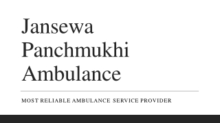 Jansewa Panchmukhi Ambulance Service in Patna with Extremely Advanced Setup