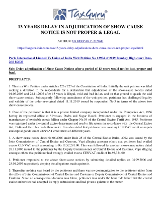 13 years delay in adjudication of Show Cause Notice is not proper & legal