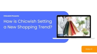 How is Chicwish Setting a New Shopping Trend