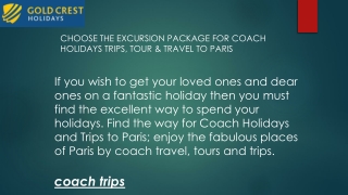 Choose the Excursion Package for Coach Holidays Trips, Tour & Travel to Paris