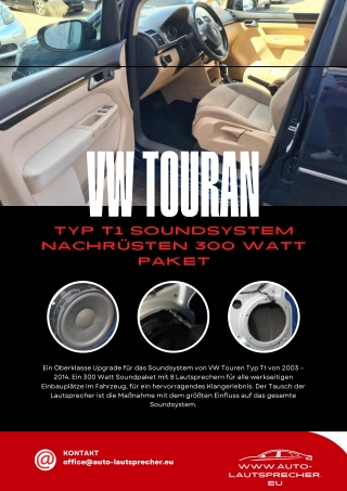 VW Touran Typ T1 Soundsystem nachrüsten 300 Watt Paket