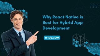 Why React Native is Best for Hybrid App Development