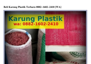 Beli Karung Plastik Terbaru 088ᒿ–l60ᒿ–ᒿԿl0(whatsApp)