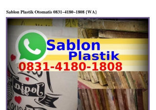 Sablon Plastik Otomatis Ô8౩I.ԿI8Ô.I8Ô8{WhatsApp}