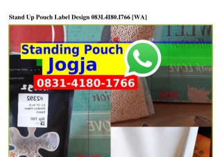 Stand Up Pouch Label Design Ö8З1-Ꮞ18Ö-17ϬϬ[WhatsApp]