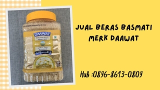 TERBAIK, WA : 0896-8613-0890, Agen Beras Basmati Merk Daawat Di Jogja