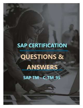 SAP TM (C_TM_95) FREE QUESTIONS AND ANSWERS PDF