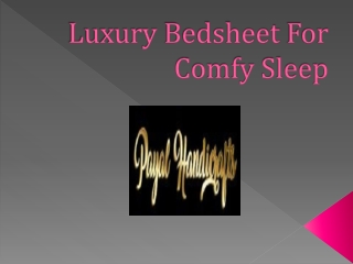 Luxury Bedsheet For Comfy Sleep