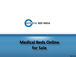 Medical Beds near me, Medical Beds Online for Sale – Hospital Bed India