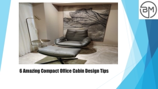 6 Amazing Compact Office Cabin Design Tips