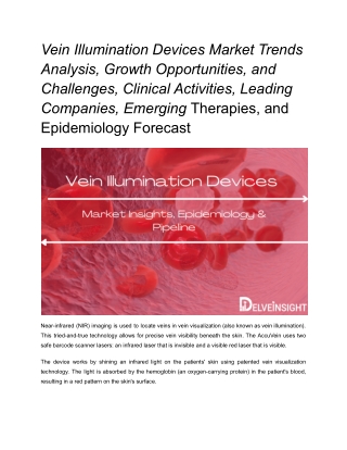 _Vein Illumination Devices Market Insights and Epidemiology Forecast