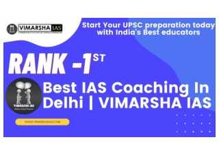 Top IAS Coaching In Delhi