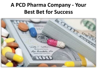 7 tips for selecting a good PCD pharma franchise