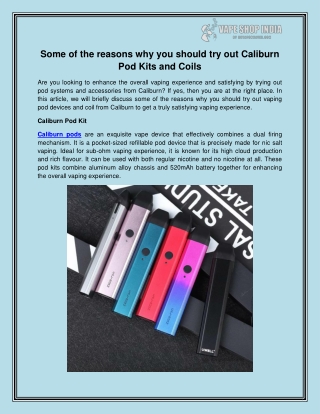 Caliburn pods