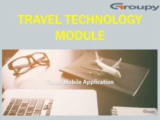 Travel Technology Module