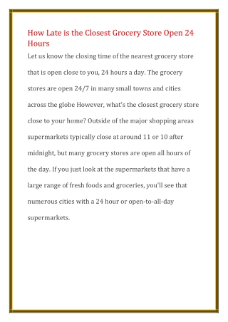 How Late is the Closest Grocery Store Open 24 Hours