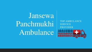 Jansewa Panchmukhi Ambulance in Varanasi with Emergency Drugs