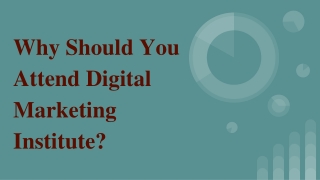 Why Should You Attend Digital Marketing Institute_