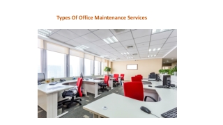 Types Of Office Maintenance Services