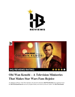 Obi Wan Kenobi – A Television Miniseries That Makes Star Wars Fans Rejoice