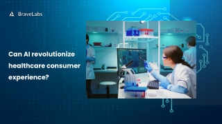 How will artificial intelligence can change healthcare | BraveLabs