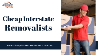 Cheap Interstate Removalists | Interstate Movers
