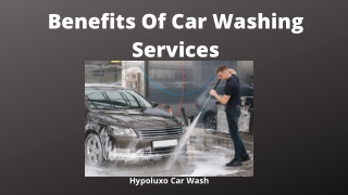 Benefits Of Car Washing Services