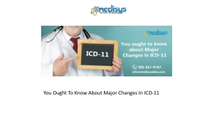 You Ought To Know About Major Changes In ICD-11