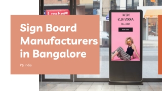 Sign Board Manufacturers in Bangalore - P5 India
