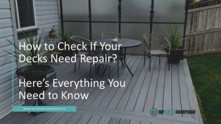 How to Check If Your Decks Need Repair | My Home Handyman