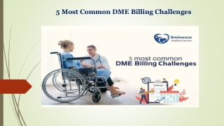 5 Most Common DME Billing Challenges