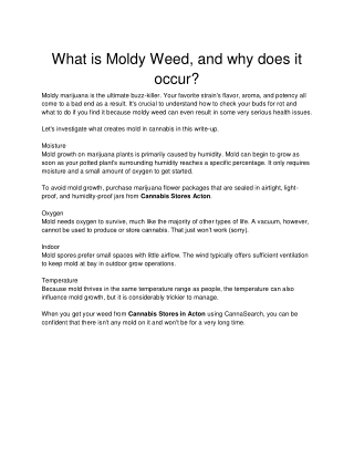 What is Moldy Weed, and why does it occur?