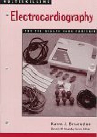 READING Multiskilling Electrocardiography for the Health Care Provider