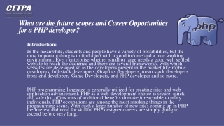 What are the future scopes and Career Opportunities