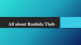 All about Rashida Tlaib