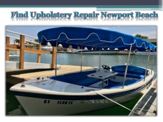 Find Upholstery Repair Newport Beach