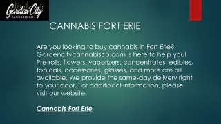 Cannabis Fort Erie  Gardencitycannabisco.com