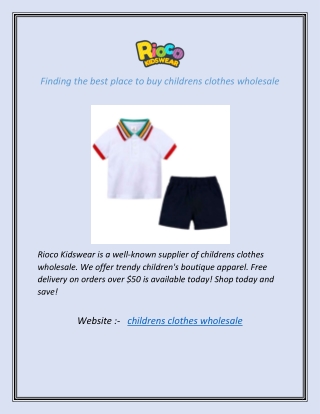 Finding the best place to buy childrens clothes wholesale