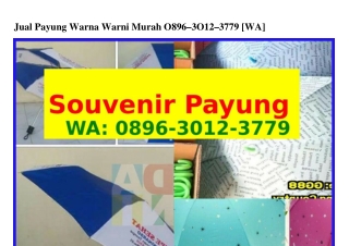 Jual Payung Warna Warni Murah Ô89Ϭ-3Ôl2-3779{WA}