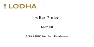 Lodha Borivali Mumbai | E-Brochure