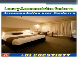 Luxury Accommodation Canberra