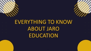 Everything to Know about Jaro Education