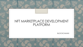 Nft marketplace development platform