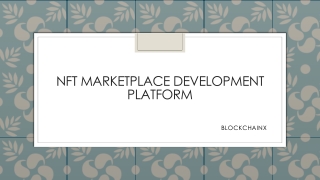 Nft marketplace development platform