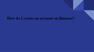 How do I create an account on Binance_