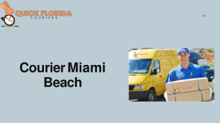 Courier Miami Beach