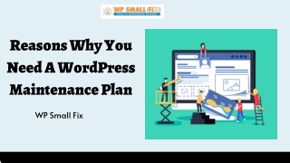 Reasons Why You Need A WordPress Maintenance Plan