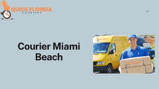 Courier Miami Beach