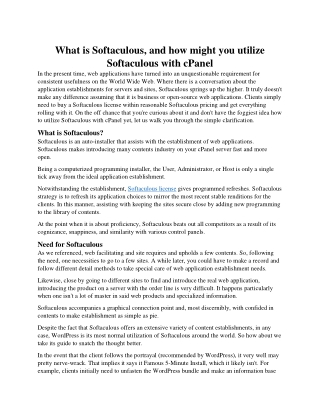 What is Softaculous, and how might you utilize Softaculous with cPanel