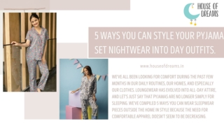 5 Ways You Can Style Your Pyjama Set Nightwear Into Day Outfits!